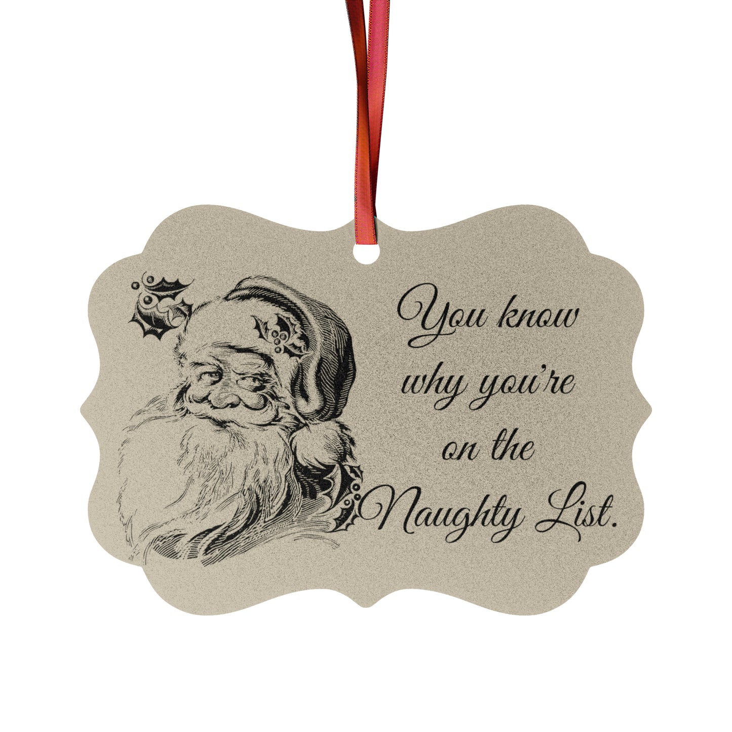 Naughty List, Aluminum Ornament (1pc)